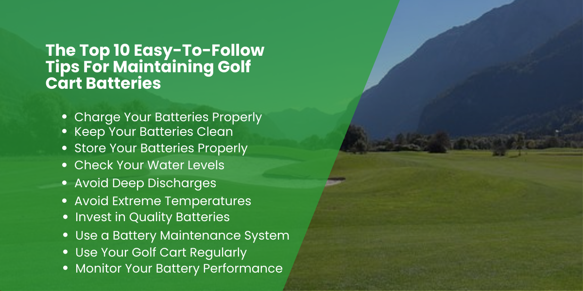 top 10 easy steps to follow to maintain golf cart batteries