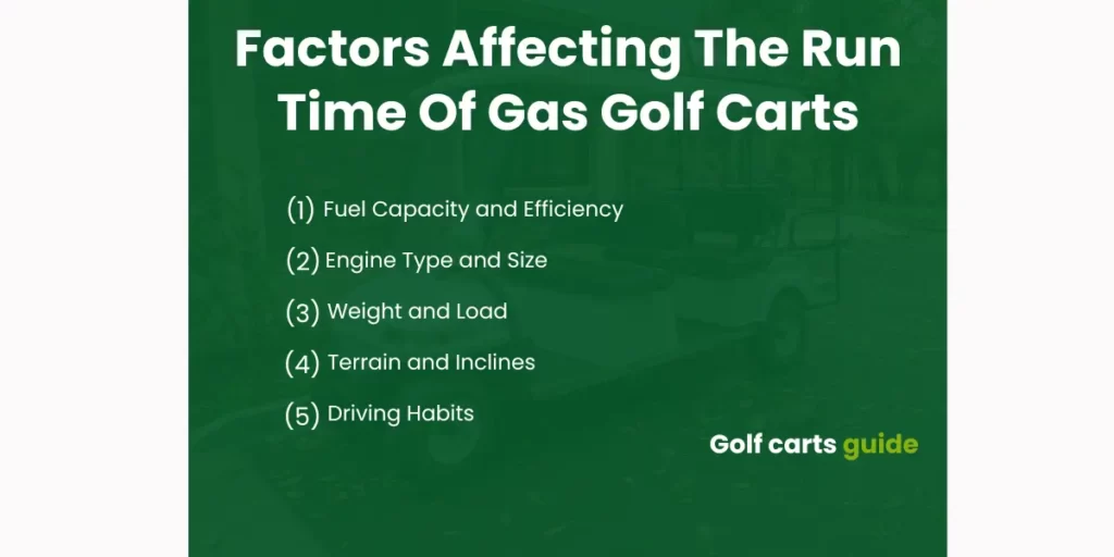 Factors Affecting The Run Time Of Gas Golf Carts