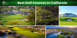 Best Golf courses In California