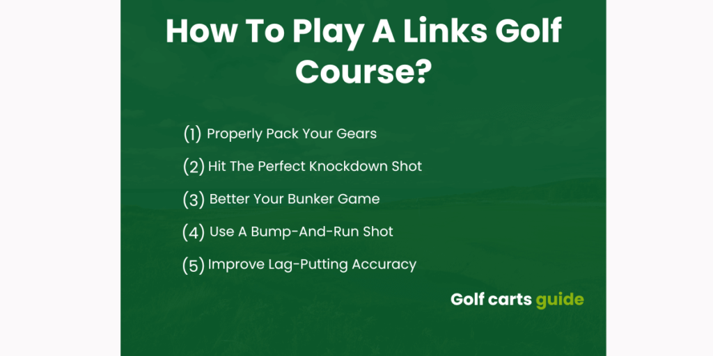 How To Play A Links Golf Course 